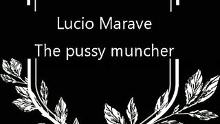 lucio and moana in the pussy muncher