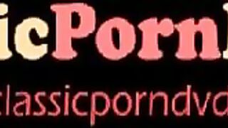 Porno Fun From The Classic Seventies!