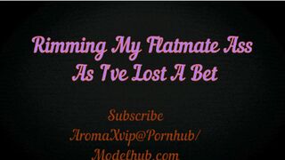 Rimming My Flatmate Ass As I've Lost A Bet